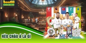 Kèo Châu Á Là Gì