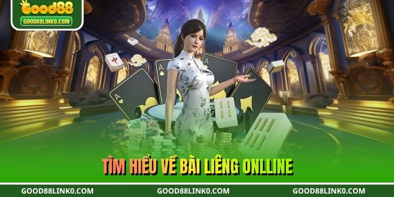 Tìm hiểu về bài Liêng onlline